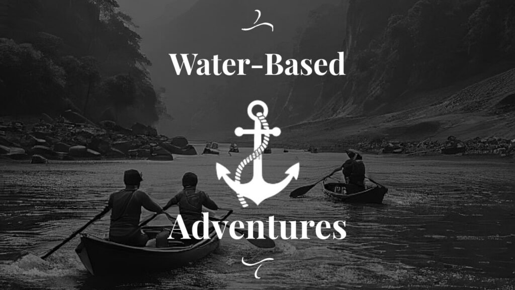 Water-Based Adventures